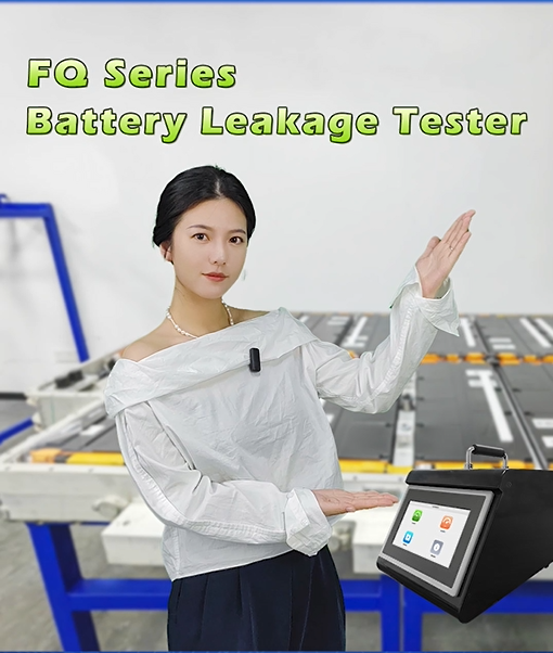 FQ Series Battery Leakage Tester | Essential Tool for Battery Manufacturer and EV Shop